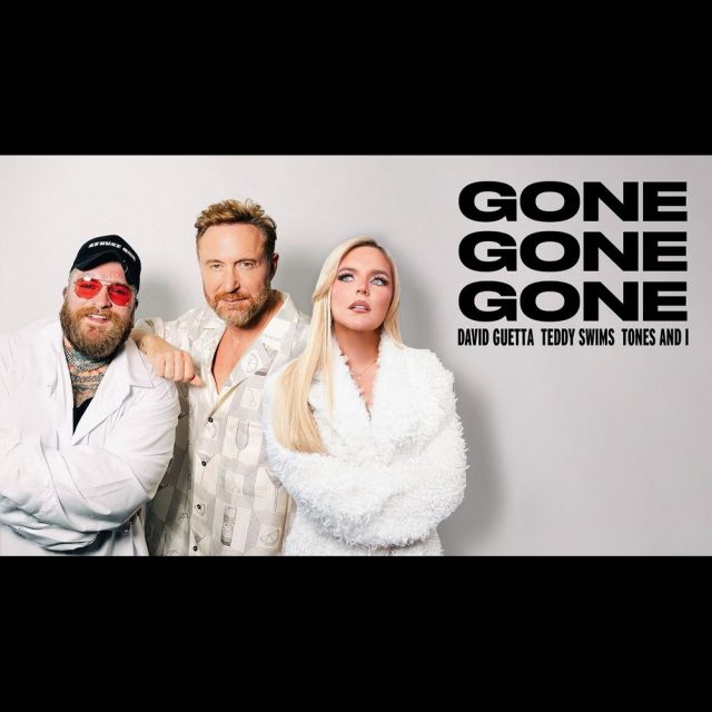 David Guetta, Teddy Swims, Tones and I  об’єдналися для “Gone Gone Gone”