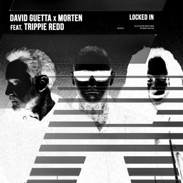 David Guetta та MORTEN випустили новий трек Locked In з Trippie Redd